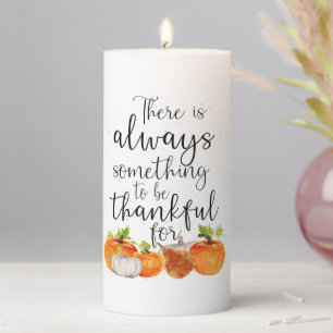 Thanksgiving Pumpkins Be Thankful Pillar Candle