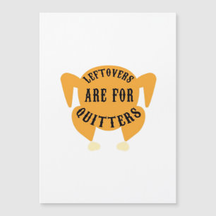 Thanksgiving Quote Essential - Leftovers Are For Q