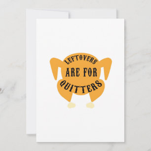 Thanksgiving Quote Essential - Leftovers Are For Q Holiday Card
