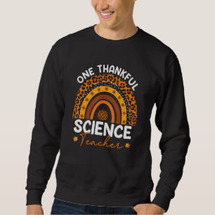 Thanksgiving Rainbow Leopard One Thankful Science Sweatshirt