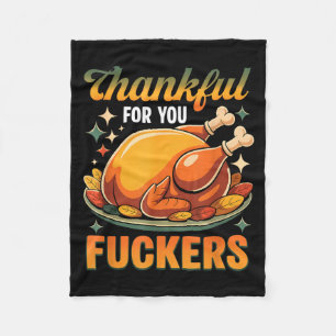Thanksgiving Roasted Turkey Thankful F0r You F Cke Fleece Blanket
