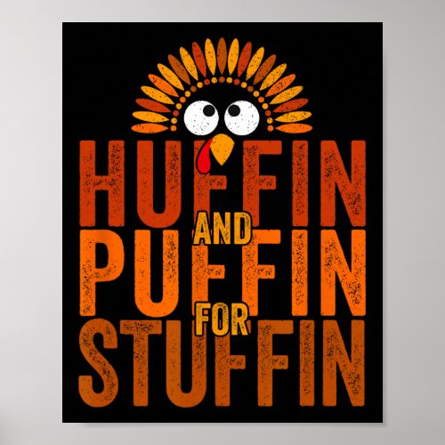 Thanksgiving Run Turkey Trot _ Huffin and Puffin f Poster