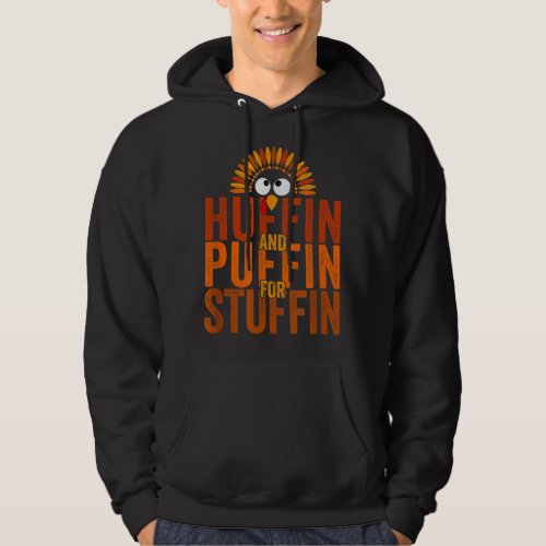 Thanksgiving Run Turkey Trot Huffin and Puffin for Hoodie