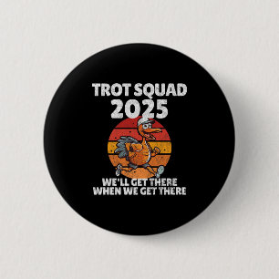 Thanksgiving Running Turkey Trot Squad 2025, Trot Button