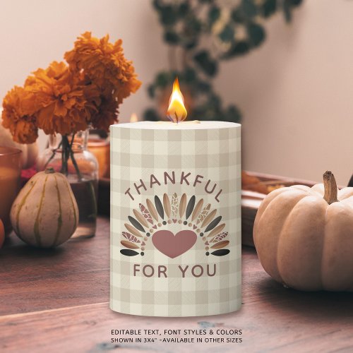 Thanksgiving  Rustic Gingham THANKFUL FOR YOU Pillar Candle