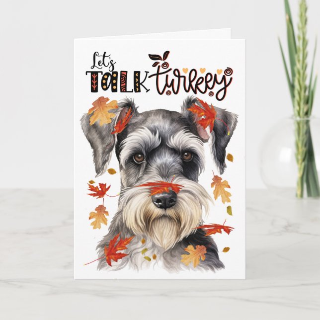 Thanksgiving Schnauzer Dog Lets Talk Turkey Holiday Card (Front)