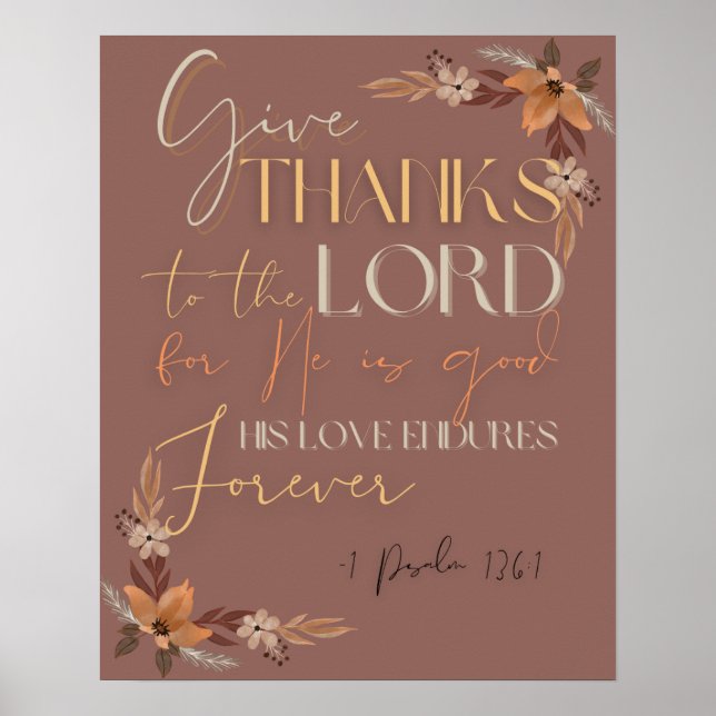 Thanksgiving Scripture Wall Art-1 Psalm 136:1 Poster (Front)