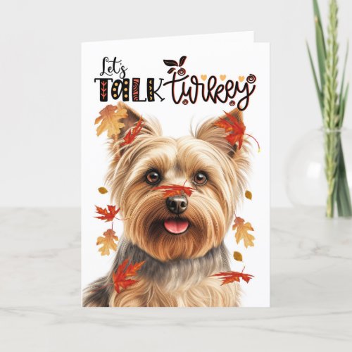 Thanksgiving Silky Terrier Lets Talk Turkey Holiday Card