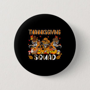 Thanksgiving Squad Leopard Three Fall Tigers Weari Button