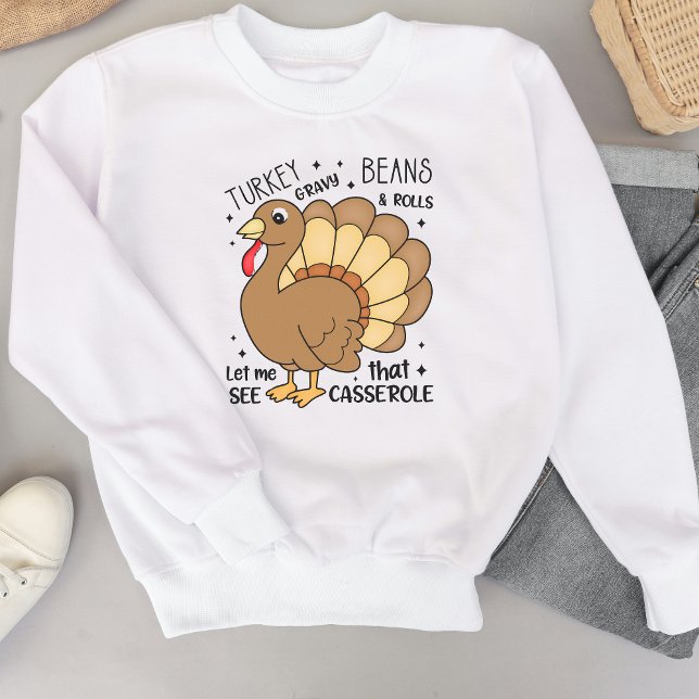 Thanksgiving Sweatshirt - Turkey Gravy Beans  (Creator Uploaded)