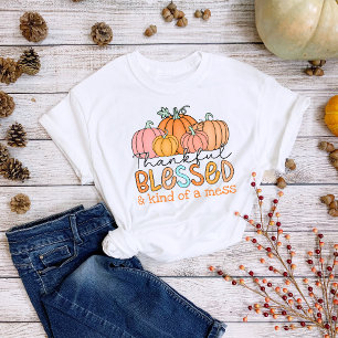 Thanksgiving Thankful Blessed Kind of A Mess Fall Tri-Blend Shirt