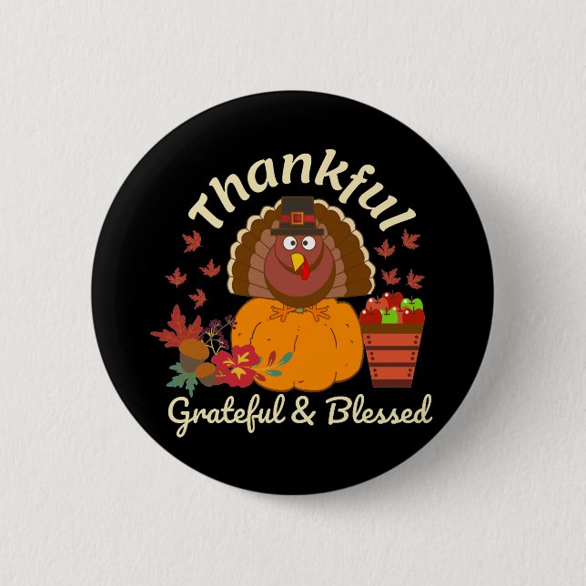 Thanksgiving Thankful Grateful & Blessed Button (Front)