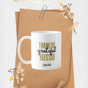 Thanksgiving Thankful Grateful Blessed Elegant Coffee Mug
