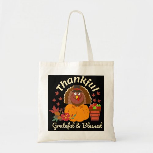 Thanksgiving Thankful Grateful  Blessed Tote Bag