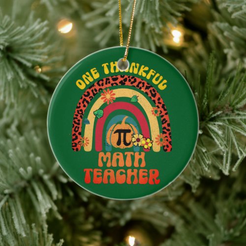 Thanksgiving Thankful Math Teacher Retro Rainbow Ceramic Ornament