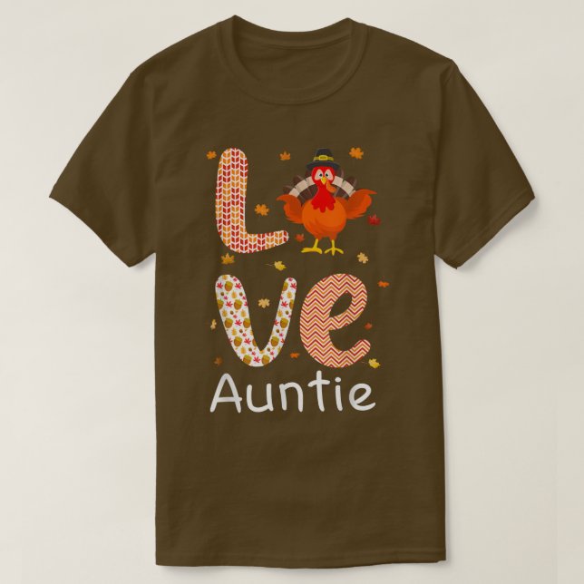 Thanksgiving Theme Love Auntie Happy Turkey Day Th T-Shirt (Design Front)
