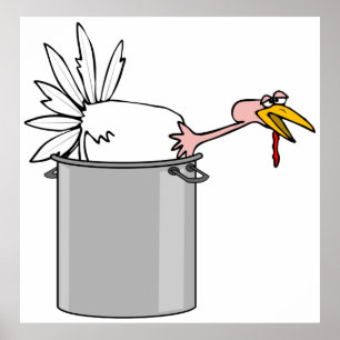 Thanksgiving Tired Turkey in Cooking Pot Humor  Poster