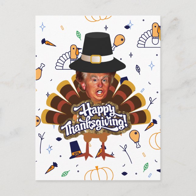 "thanksgiving trump turkey holiday postcard (Front)