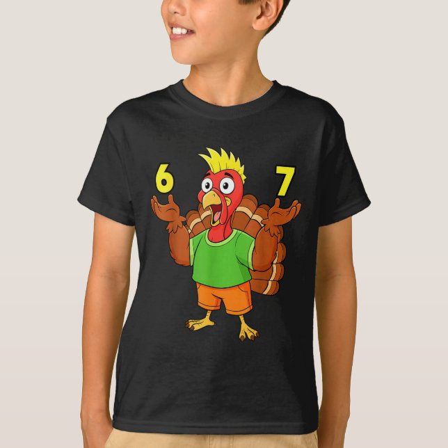 Thanksgiving Turkey 67 Meme Funny Six Seven Humor  T-Shirt (Front)