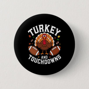 Thanksgiving Turkey And Touchdowns Football Design Button