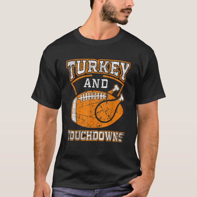 Thanksgiving Turkey And Touchdowns Football Men Ki T-Shirt (Front)