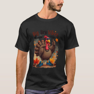 Thanksgiving Turkey Big Bro Vibes Thankful Family T-Shirt