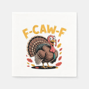Thanksgiving Turkey Cawing F-Caw-F Funny Crow Napkins