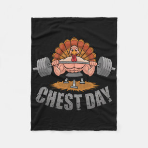 Thanksgiving Turkey Chest Day Gym Humor Fitness Wo Fleece Blanket