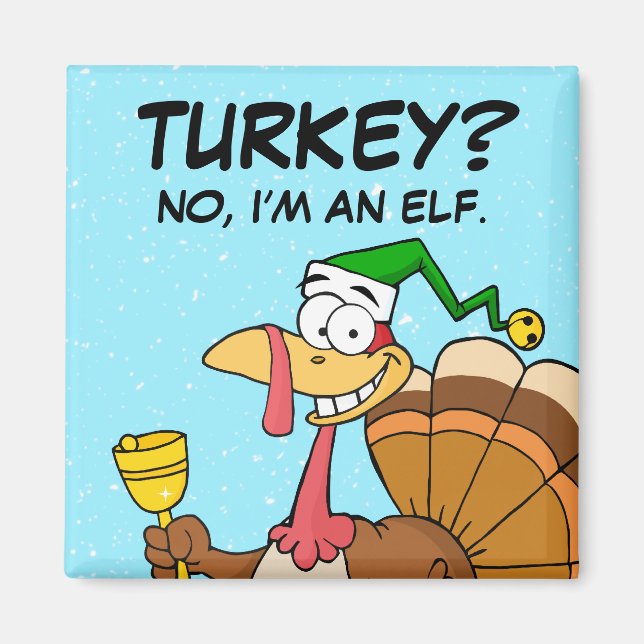 Thanksgiving Turkey Funny Disguise for Christmas Magnet (Front)