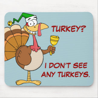 Thanksgiving Turkey Funny Disguise for Christmas Mouse Pad