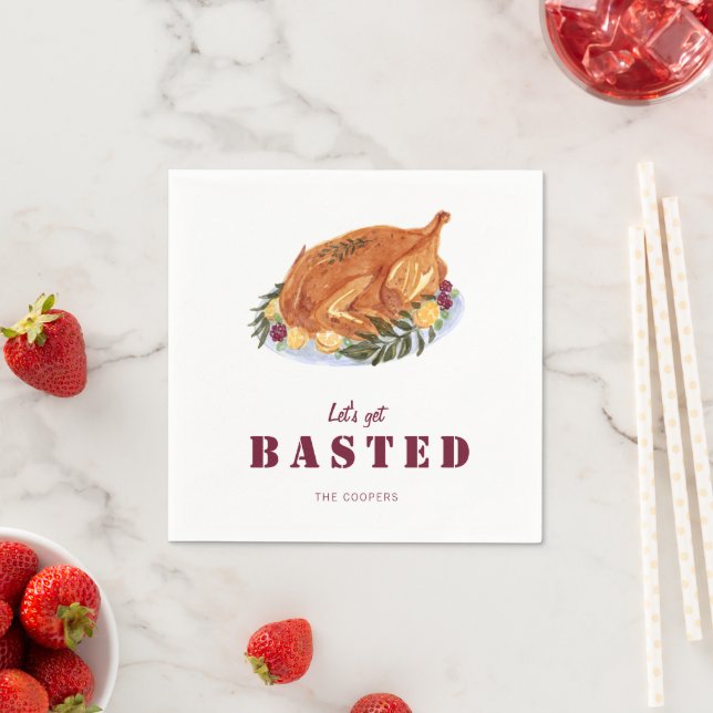 Thanksgiving Turkey Funny Let's Get Basted  Napkins (Insitu)
