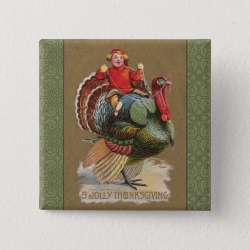 Thanksgiving Turkey Funny Vintage Greetings Button