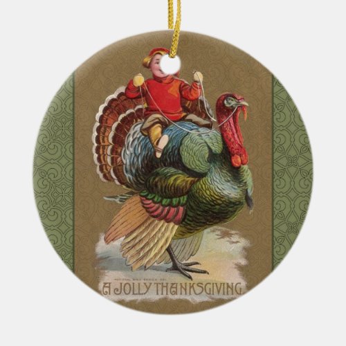 Thanksgiving Turkey Funny Vintage Greetings Ceramic Ornament
