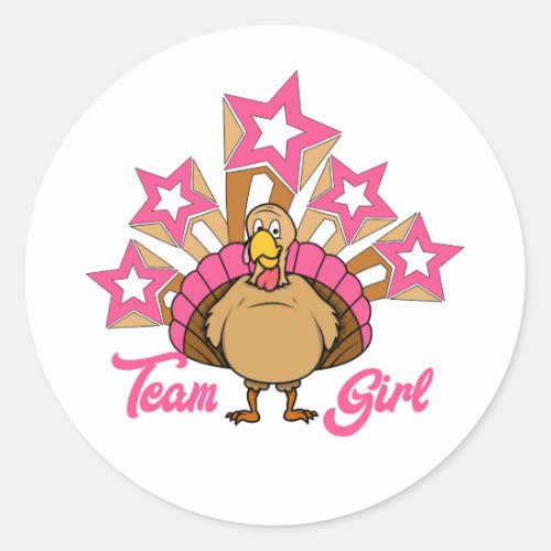 Thanksgiving Turkey Gender Reveal _ Team Girl Classic Round Sticker