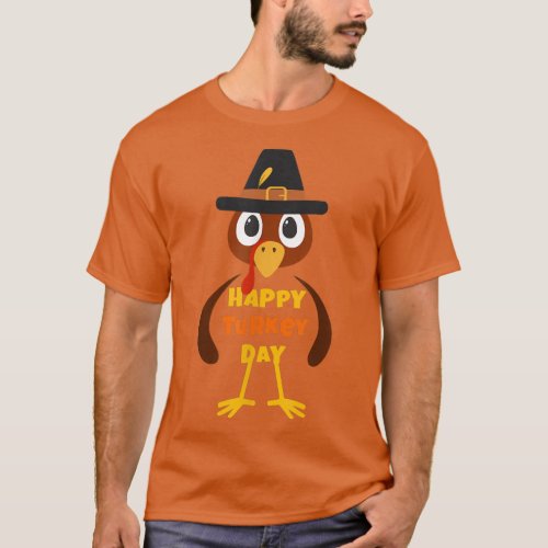 Thanksgiving Turkey Happy Thanksgiving Funny Holid T_Shirt