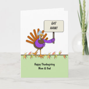 Thanksgiving Turkey Holding Sign "Eat Ham" Holiday Card