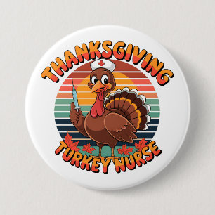 Thanksgiving Turkey Nurse  Button