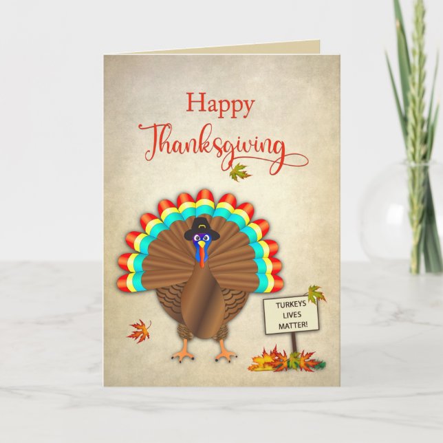 Thanksgiving Turkey Protesting Humor Wingspread  C Card (Front)