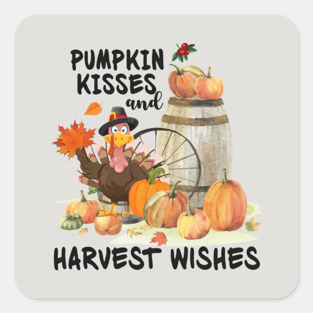 Thanksgiving turkey pumpkin kisses Harvest Square Sticker | Zazzle