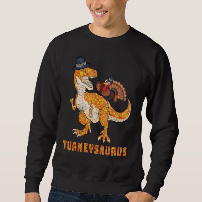 Thanksgiving Turkey Riding Saurus Dinosaur Turkey  Sweatshirt (Front)