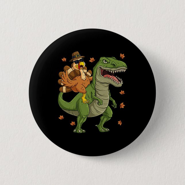 Thanksgiving Turkey Riding T Rex Dinosaur Toddler  Button (Front)