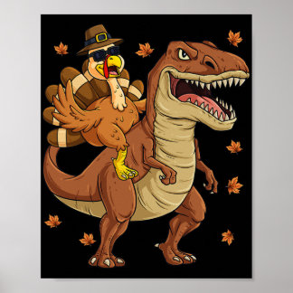 Thanksgiving Turkey Riding T Rex Dinosaur Toddler Poster