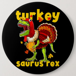 Thanksgiving Turkey Saurus T Rex Pilgrim Dinosaur Button