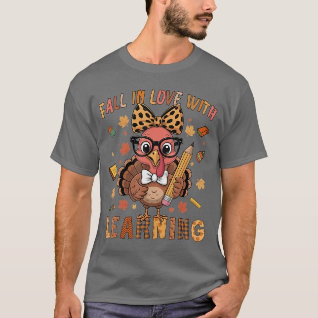 Thanksgiving Turkey Teacher Shirt Fall in Love wit (Front)