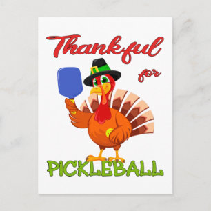 Thanksgiving Turkey - Thankful for Pickleball Postcard