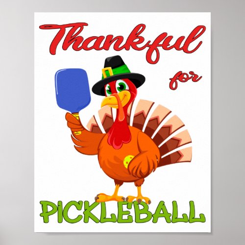 Thanksgiving Turkey _ Thankful for Pickleball Poster
