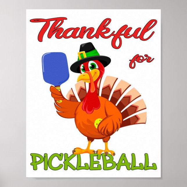 Thanksgiving Turkey - Thankful for Pickleball Poster (Front)