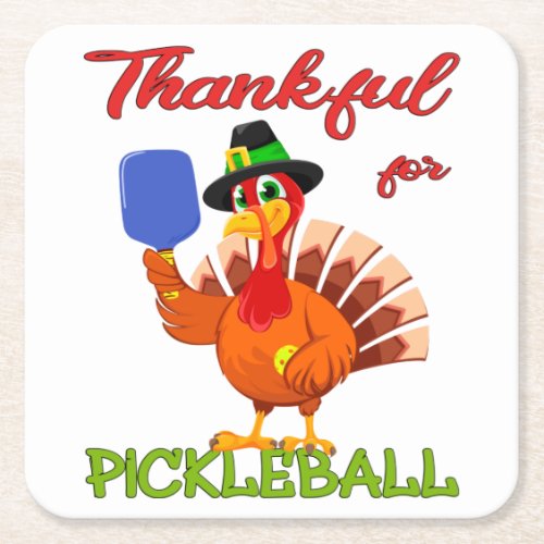 Thanksgiving Turkey _ Thankful for Pickleball Square Paper Coaster