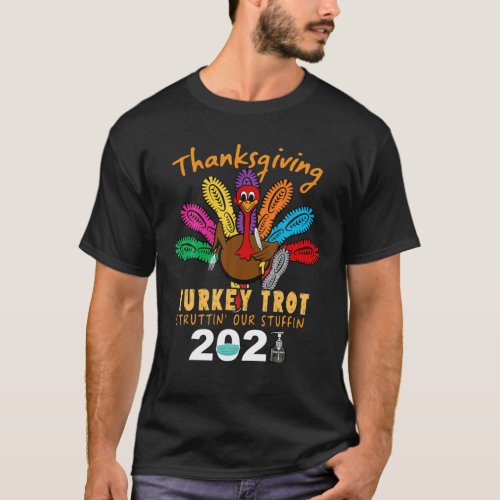 Thanksgiving Turkey Trot 2021 Run Family Running F T_Shirt