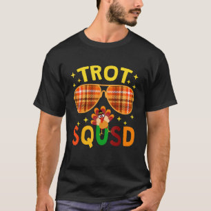 Thanksgiving Turkey Trot Squad 2025 Trot Race Wome T-Shirt